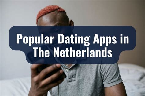 best dutch dating apps